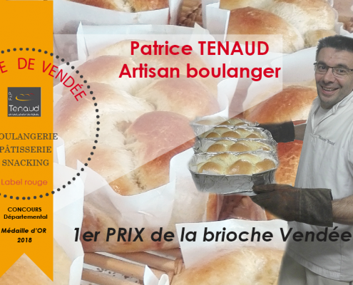 Médaille d'Or pour la brioche Vendéenne artisanale de la Maison Tenaud de la Roche sur Yon
